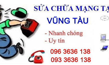 Dịch vụ sửa chữa mạng tại văn phòng vũng tàu