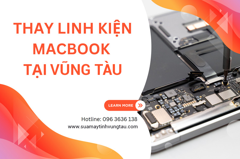 Thay linh kien MacBook tai Vung Tau